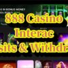 888 Casino Interac Deposits & Withdrawals – Ontario Players Guide