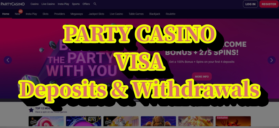party Casino Visa Deposits & Withdrawals – Ontario Players Guide