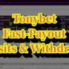 tonybet fast-payout Deposits & Withdrawals – Ontario Players Guide