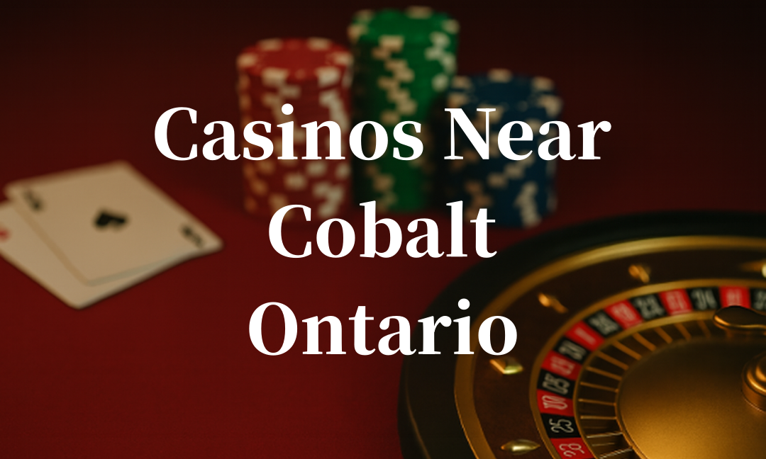 closest-casinos-to-Cobalt
