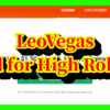 leovegas Good for High Rollers