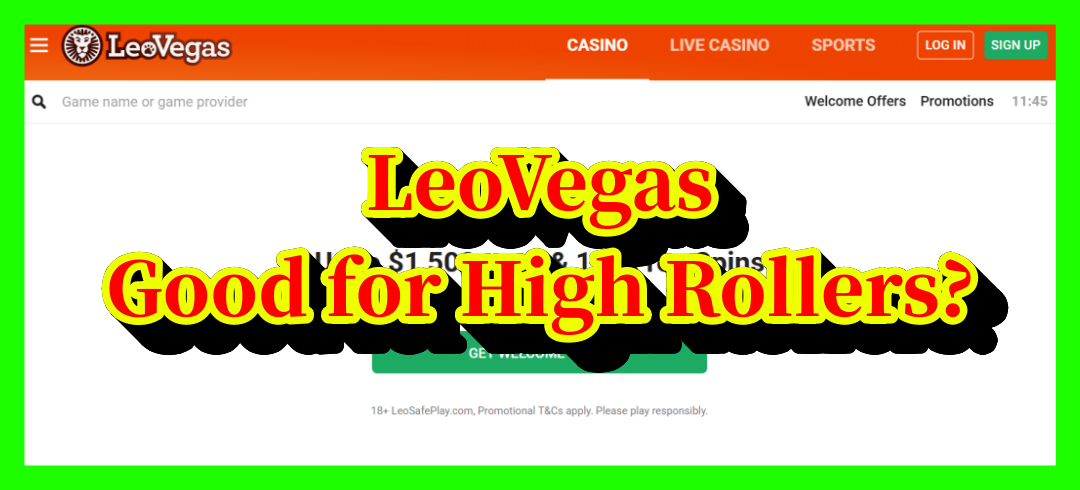 leovegas Good for High Rollers