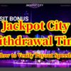 Jackpot City Withdrawal Time Ontario: How to Verify Payout Speeds