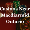 closest-casinos-to-Macdiarmid